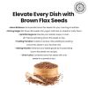 Brown Flax Seeds 2 Lbs